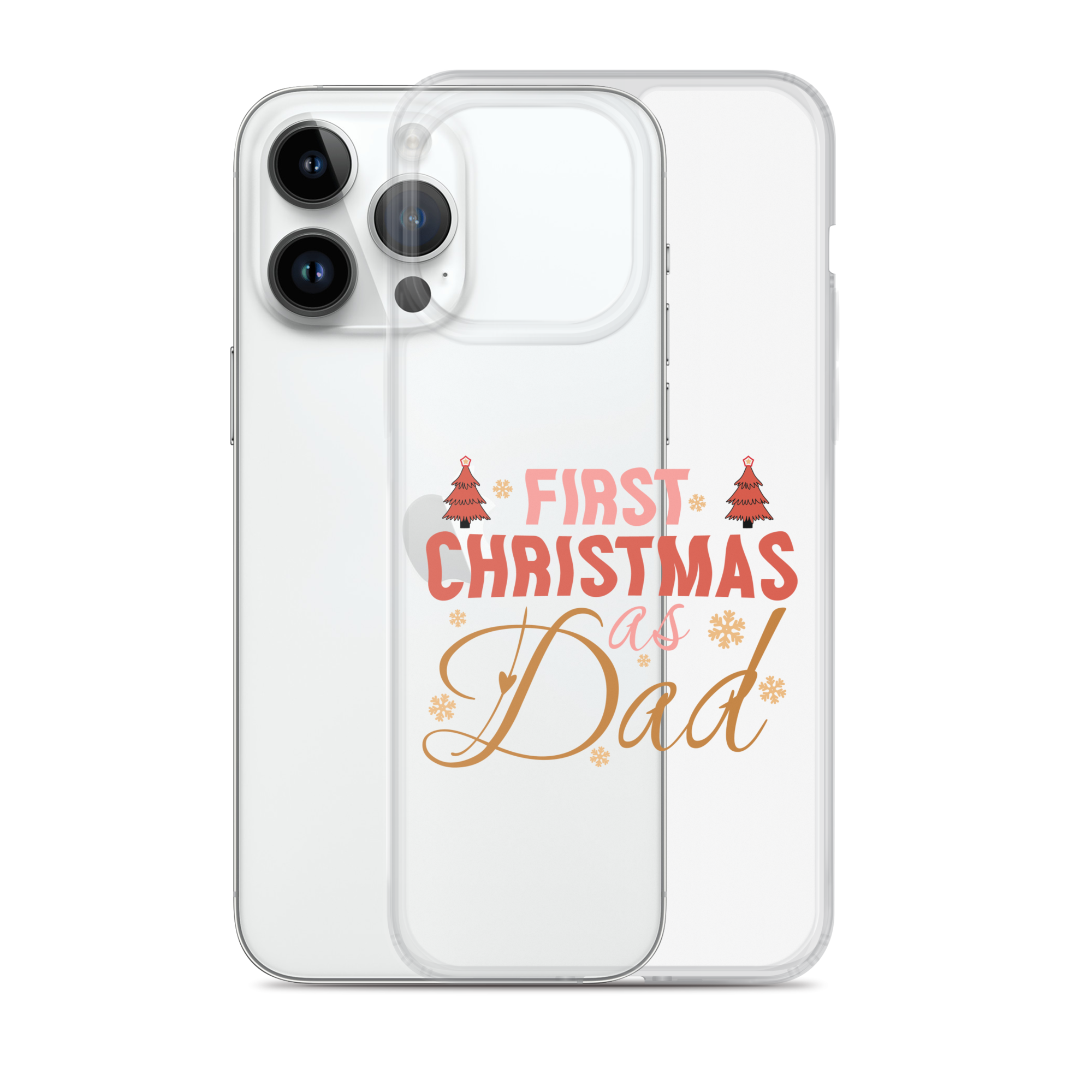 First Christmas As Dad Clear Case for iPhone®