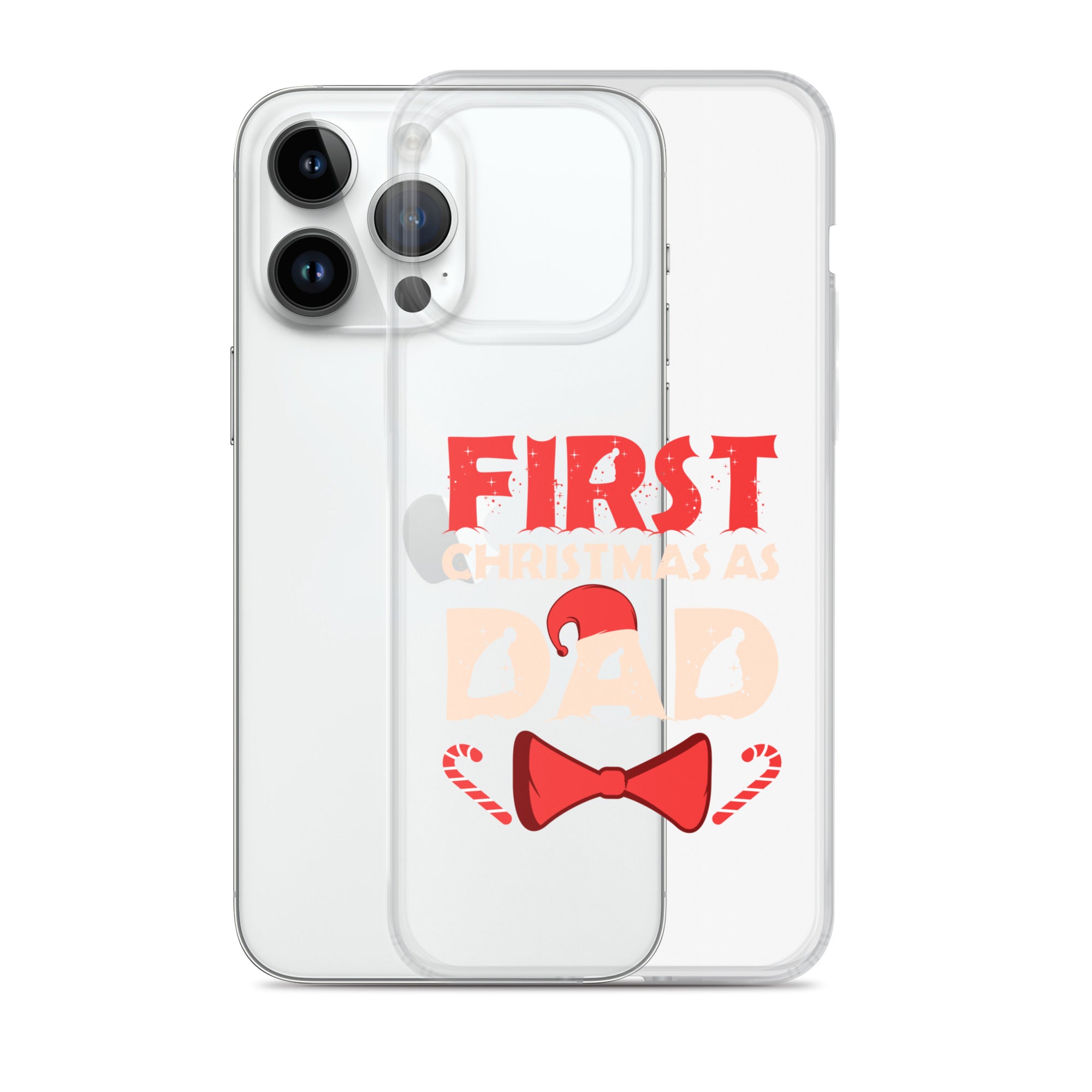 First Christmas As Dad Clear Case for iPhone®