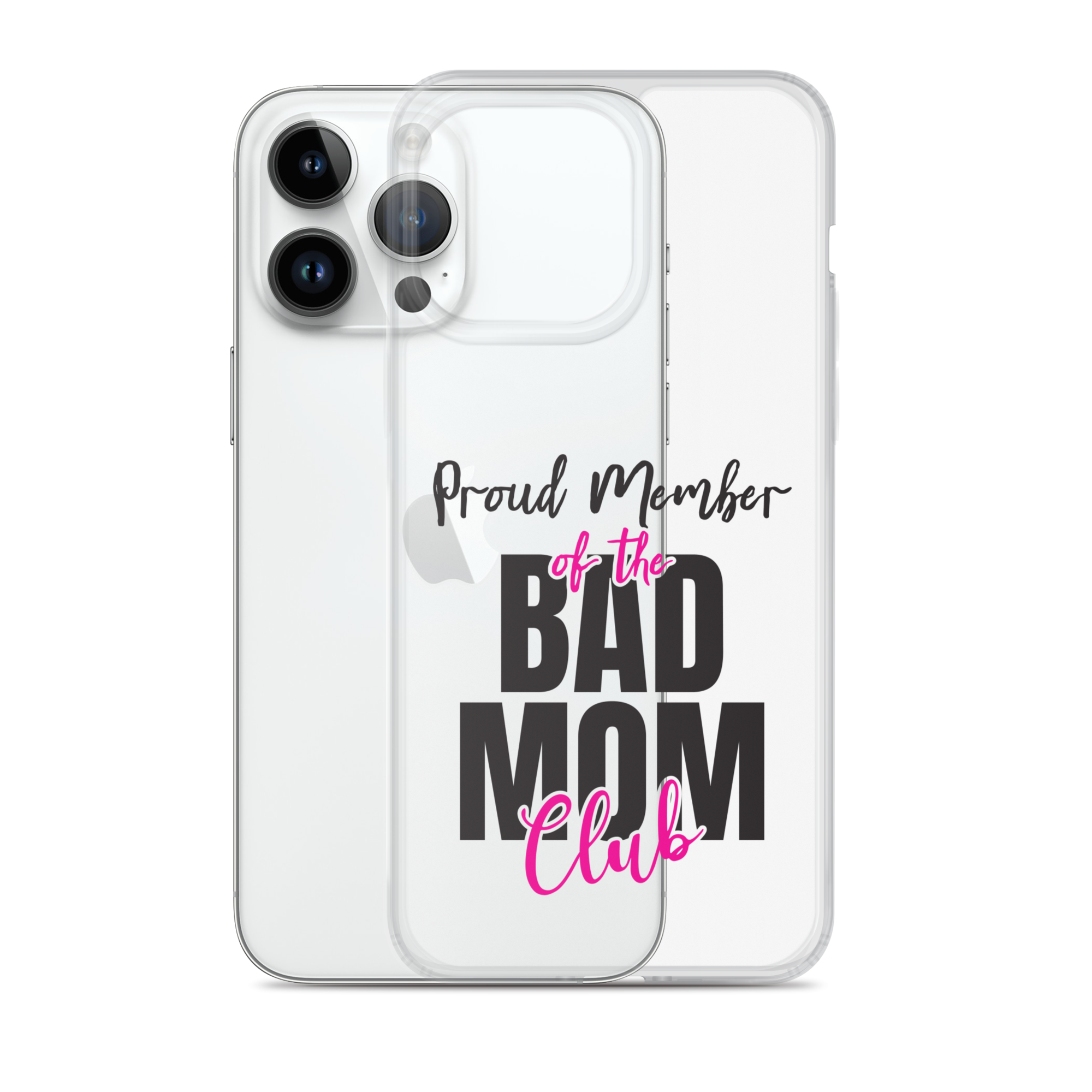 Proud Member Of The Bas Mom Club Clear Case for iPhone®