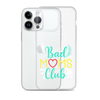 Bad Moms Club Clear Case for iPhone®