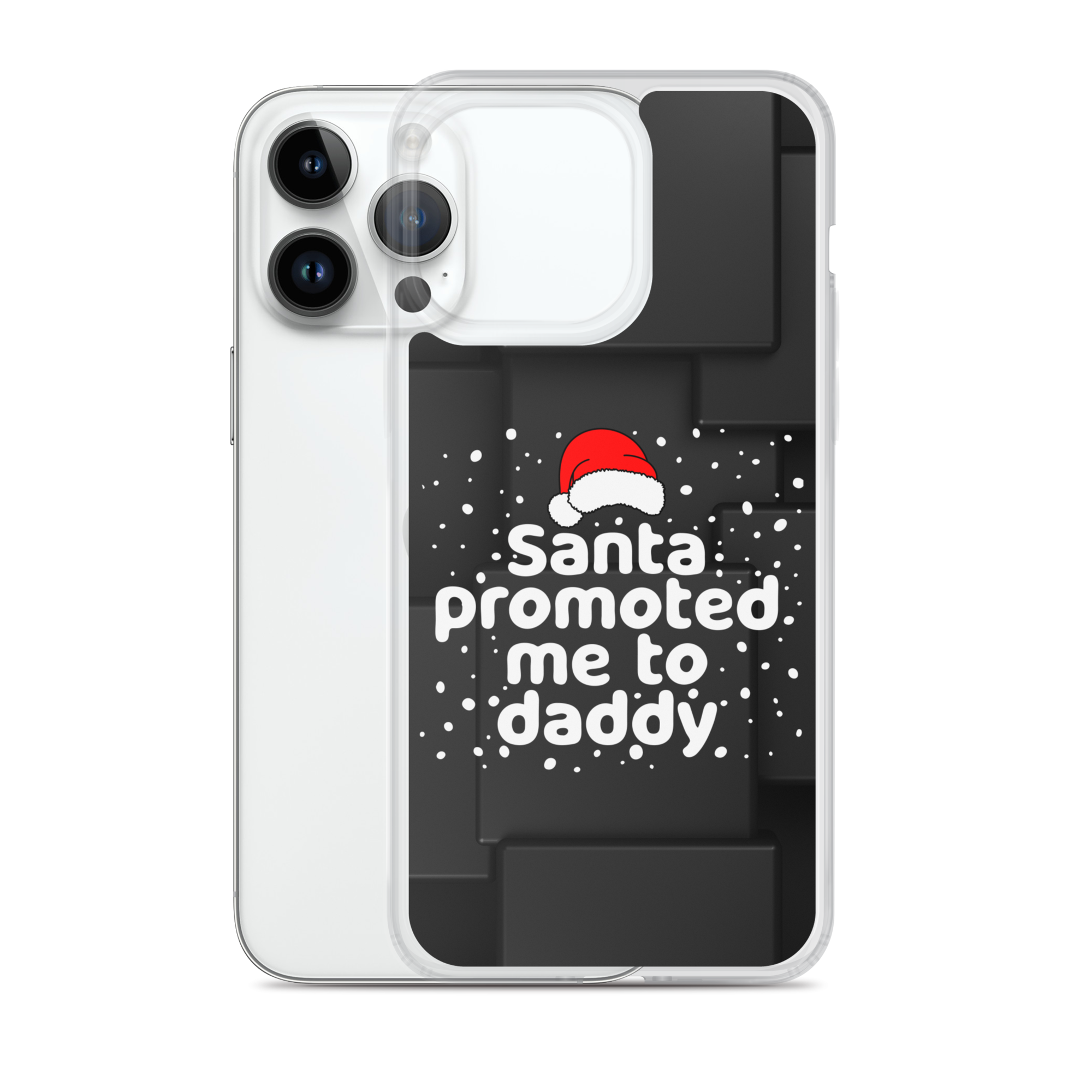 Santa Promoted Me To Dad Clear Case for iPhone®