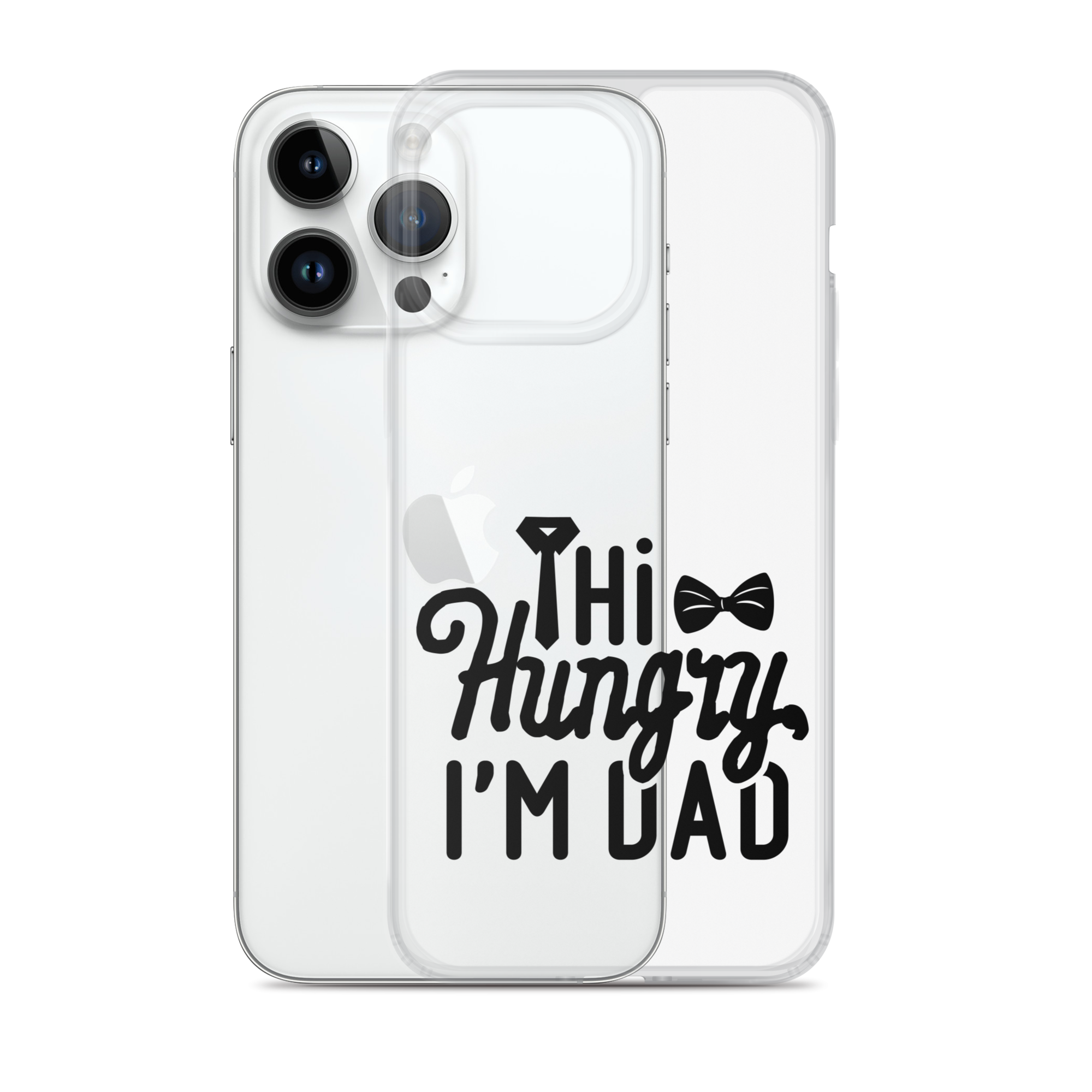 Hi Hungry I'm Dad  Clear Case for iPhone®