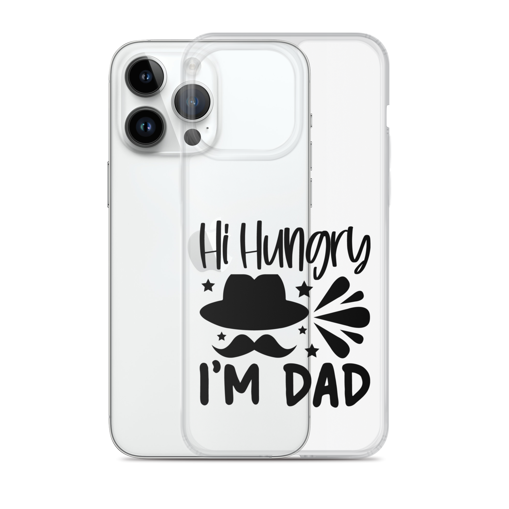 Hi, Hangry, I'm Dad. Clear Case for iPhone®