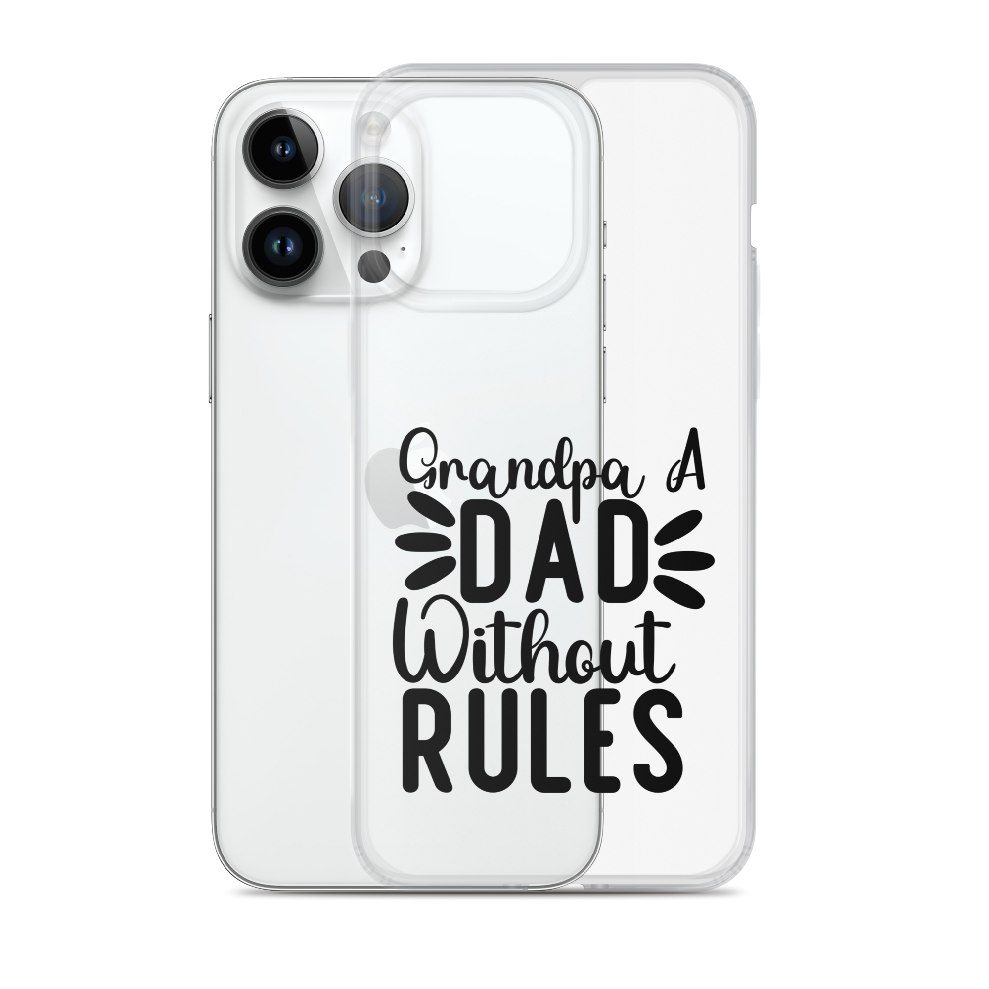 Grandpa A Dad Without Rules Clear Case for iPhone®