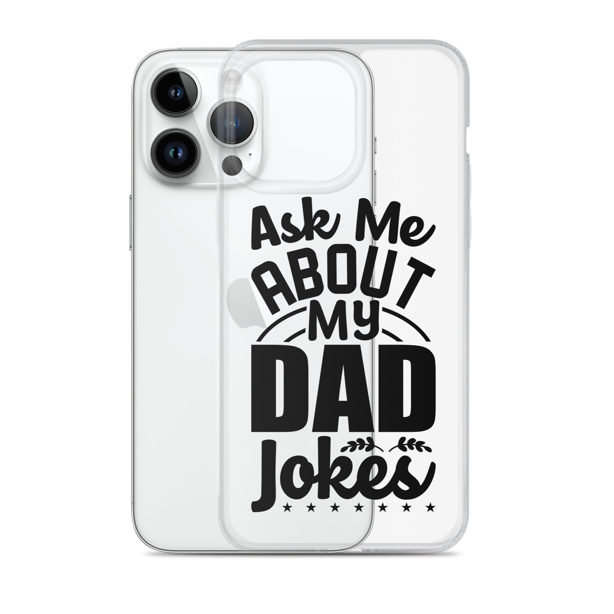 Ask Me About My Dad Jokes Clear Case for iPhone®