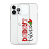 Daddy's Valentine Clear Case for iPhone®