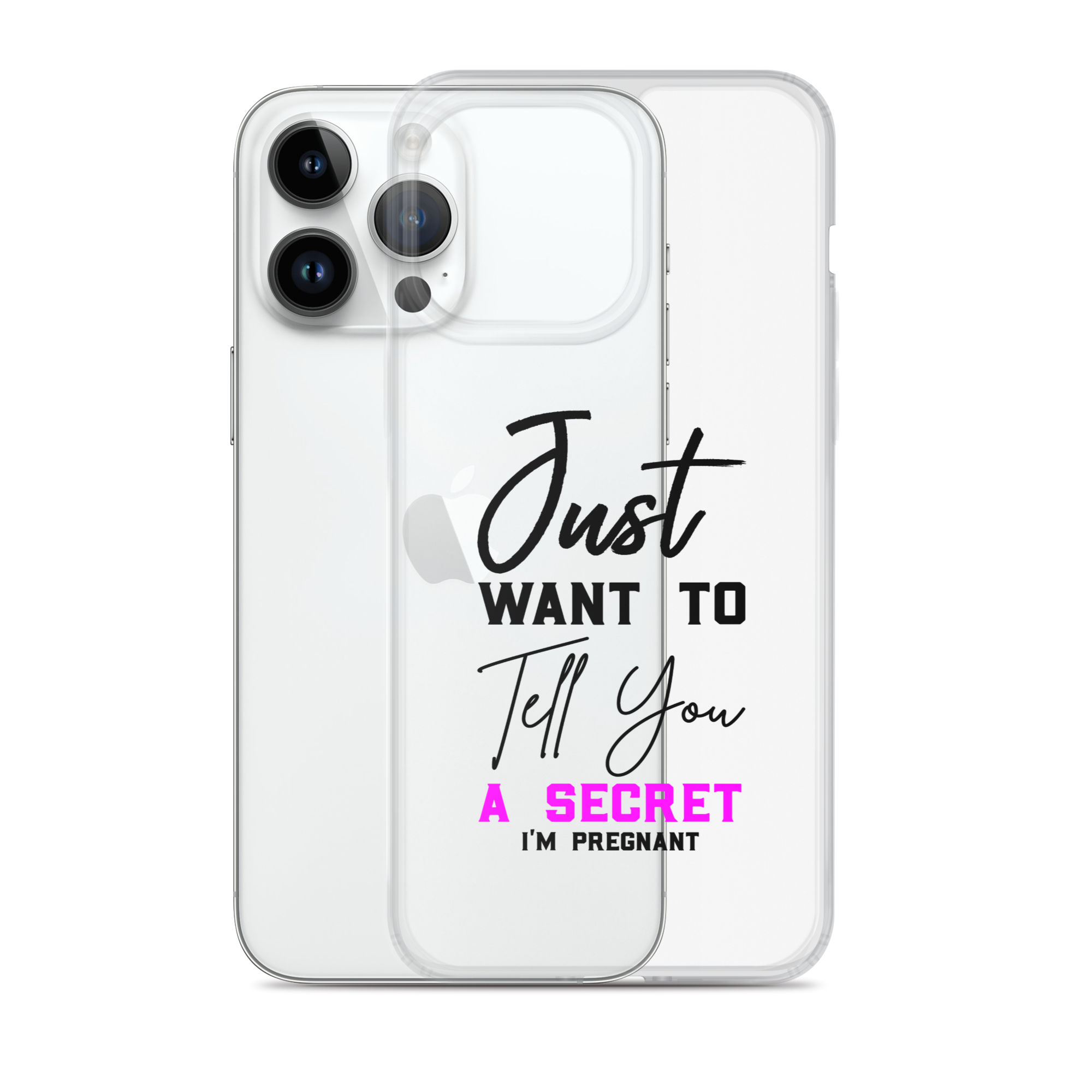 Just Want to Tell You A Secret I'm Pregnant Clear Case for iPhone®