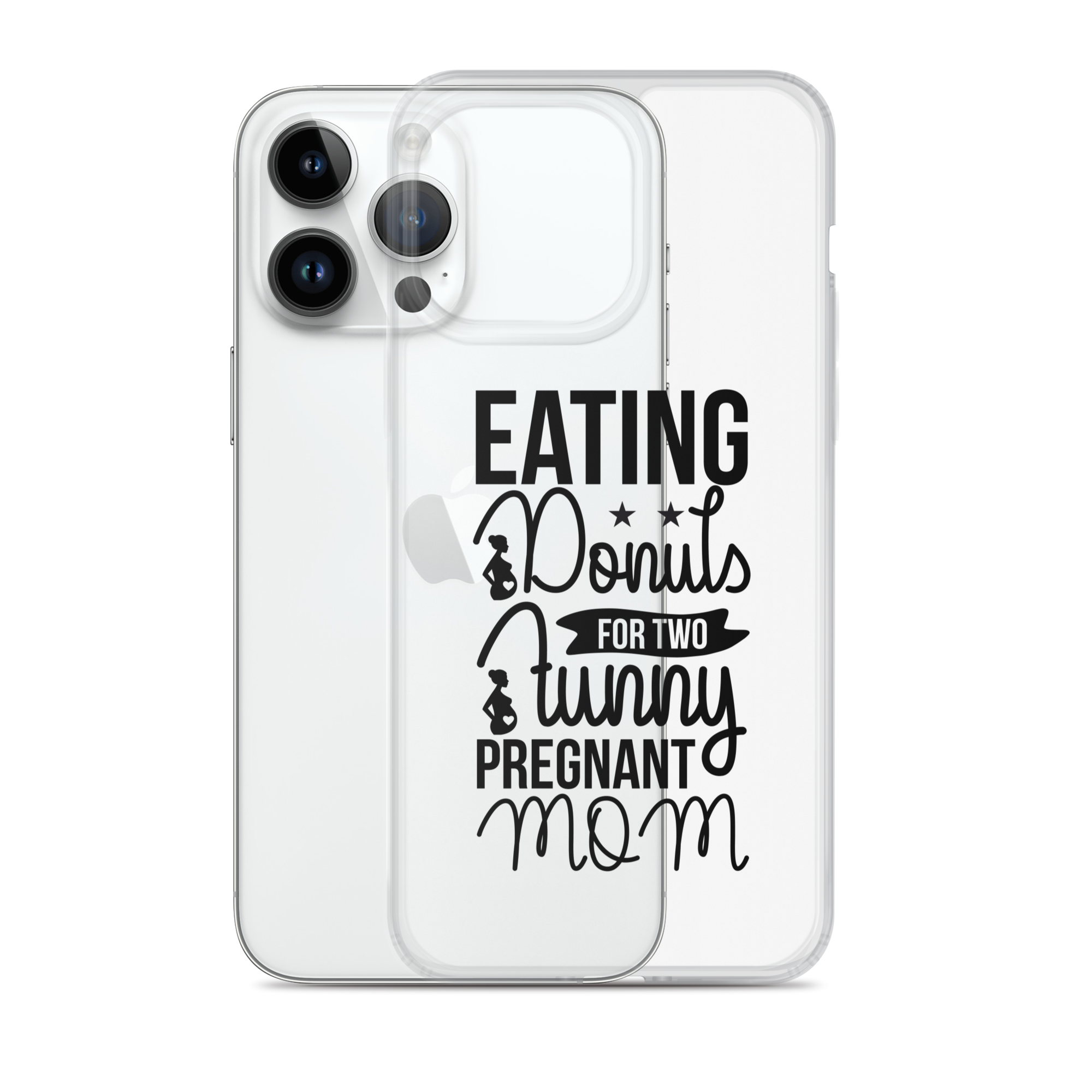 Eating Donuts For Two Funny Pregnant Mom Clear Case for iPhone®