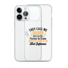 They Call Me Daddy Clear Case for iPhone®