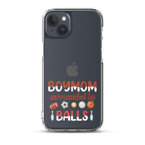 Boy Mom Surrounded by Balls Clear Case for iPhone®