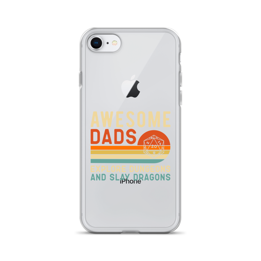 Awesome Dads Explore Dungeons And Slay Dragons Clear Case for iPhone®