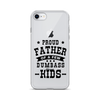 Proud Father Of A Few Dumbass Kids Clear Case for iPhone®