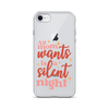 All Mom Wants Is A Silent Night Clear Case for iPhone®