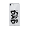 I Miss You Dad Clear Case for iPhone®