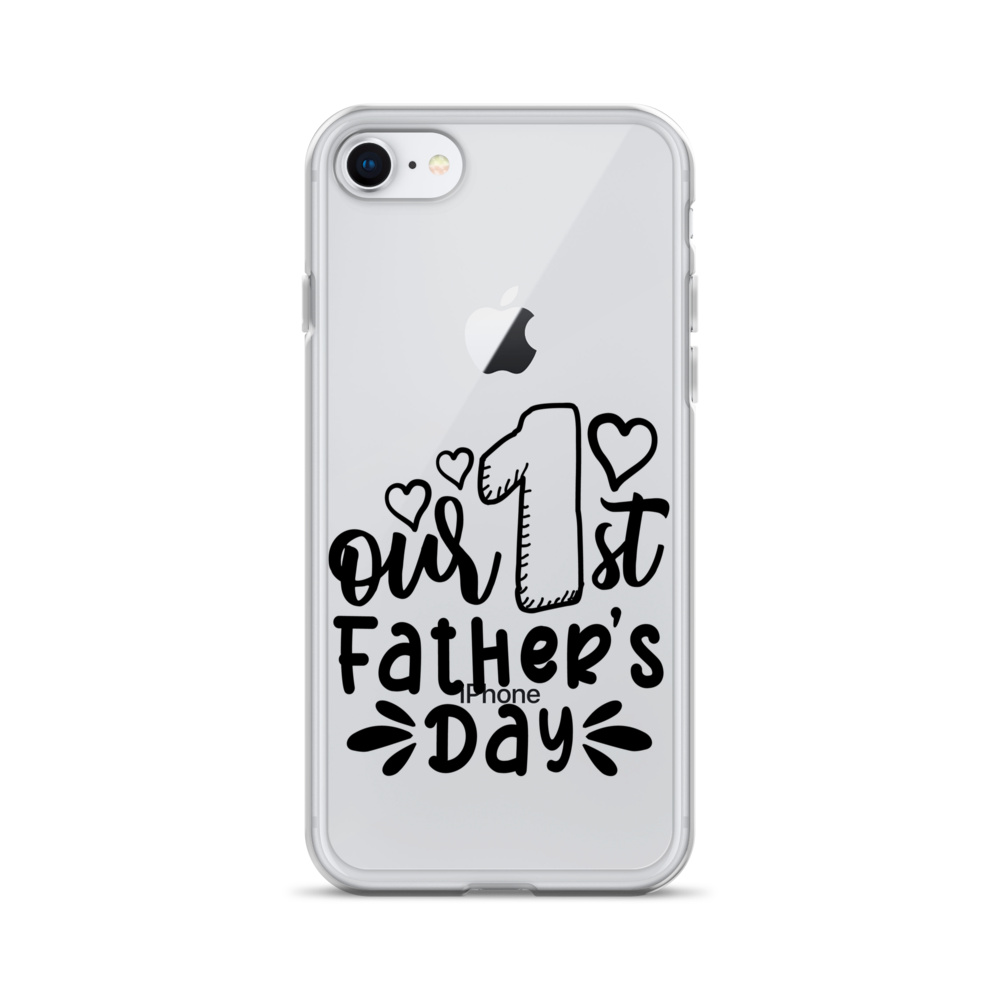 Our First Father's Day Clear Case for iPhone®