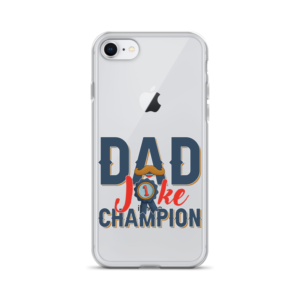 Dad Joke Champion Clear Case for iPhone®