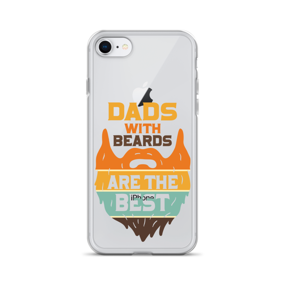 Dads With The Beard Are The Best Clear Case for iPhone®