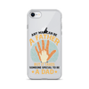 Any Man Can Be A Father But It Takes Someone Special To Be A Father Clear Case for iPhone®