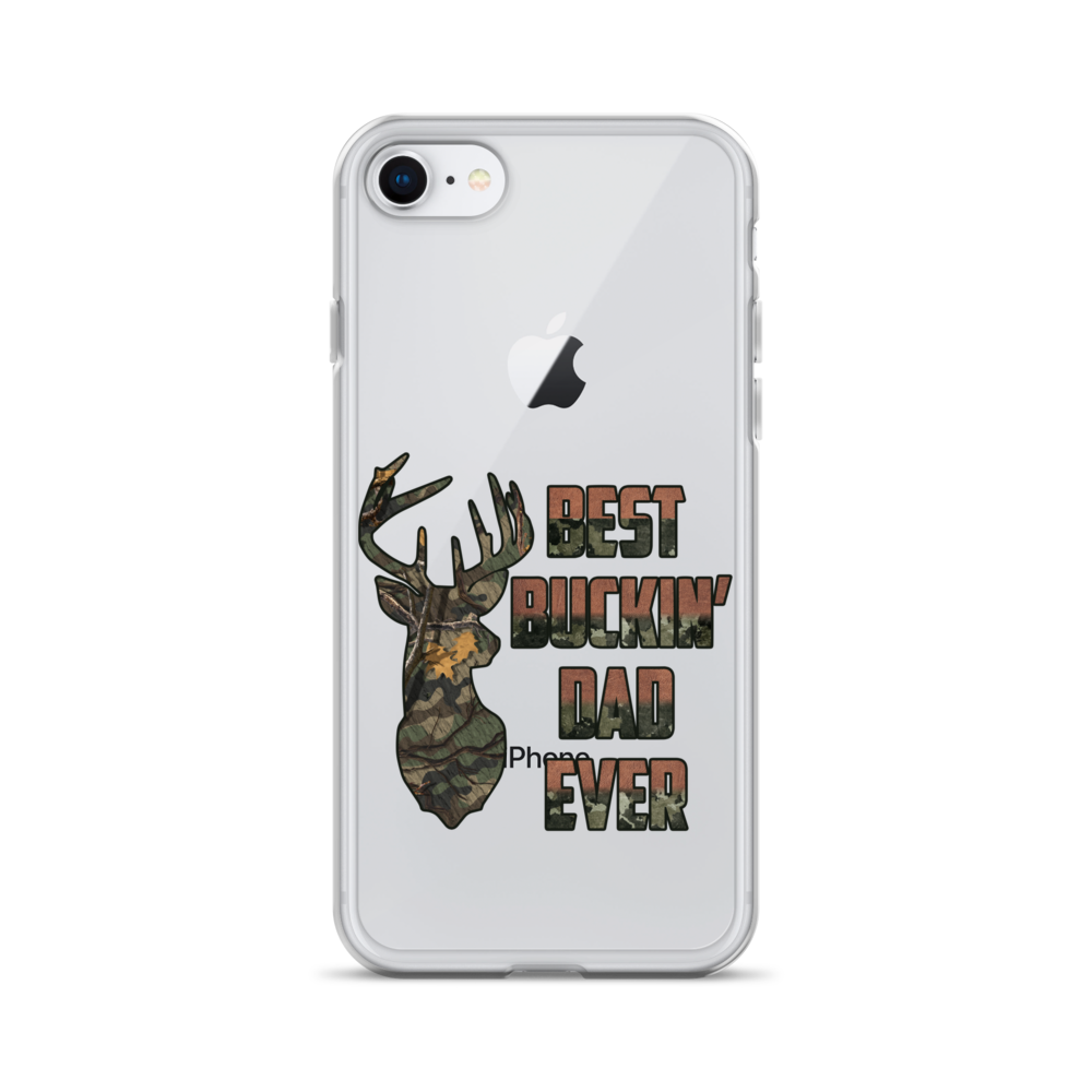 Best Buckin' Dad Ever Clear Case for iPhone®