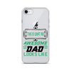 This Is What An Awesome Dad Looks Like Clear Case for iPhone®