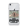 Being Dad Is An Honor Being Papa Is Priceless Clear Case for iPhone®