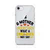 A Mother Understands What A Child Does Not Say Clear Case for iPhone®