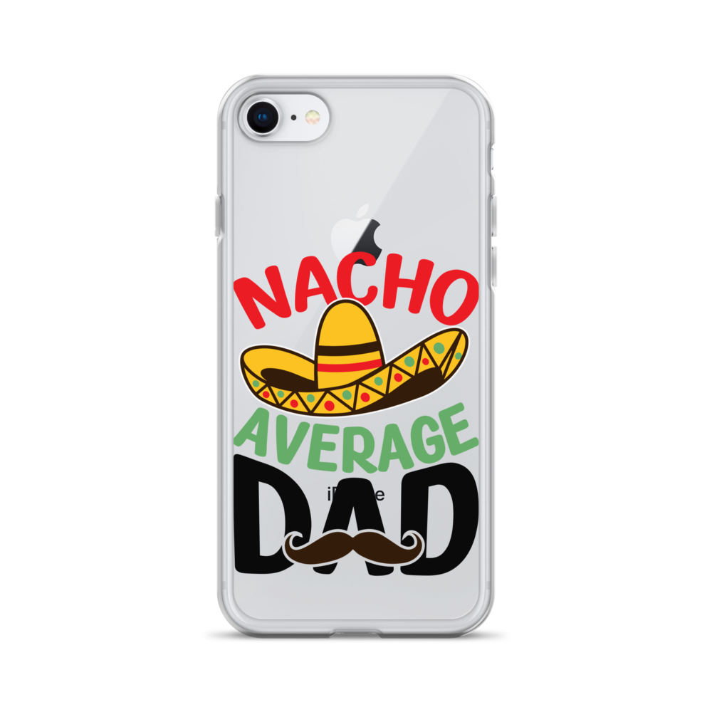 Nacho Average Dad Clear Case for iPhone®