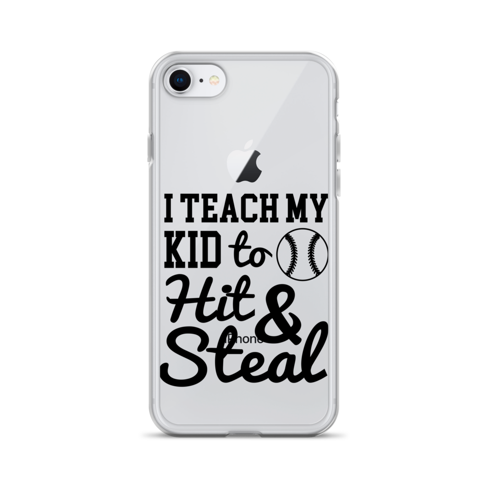 I Teach My Kid To Hit And Steal Clear Case for iPhone®