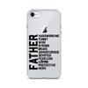 Father Hardworking funny Wise Strong Clear Case for iPhone®