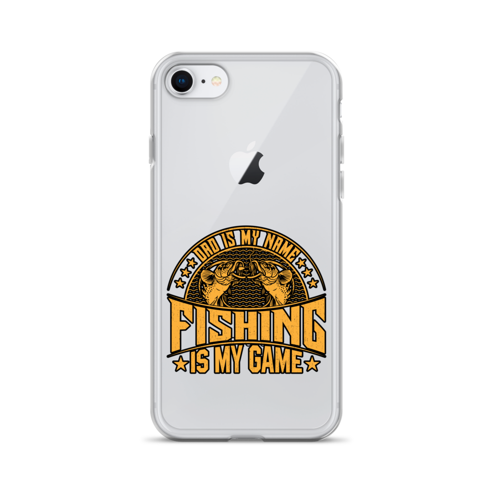 Dad Is My Name Fishing Is My Game Clear Case for iPhone®