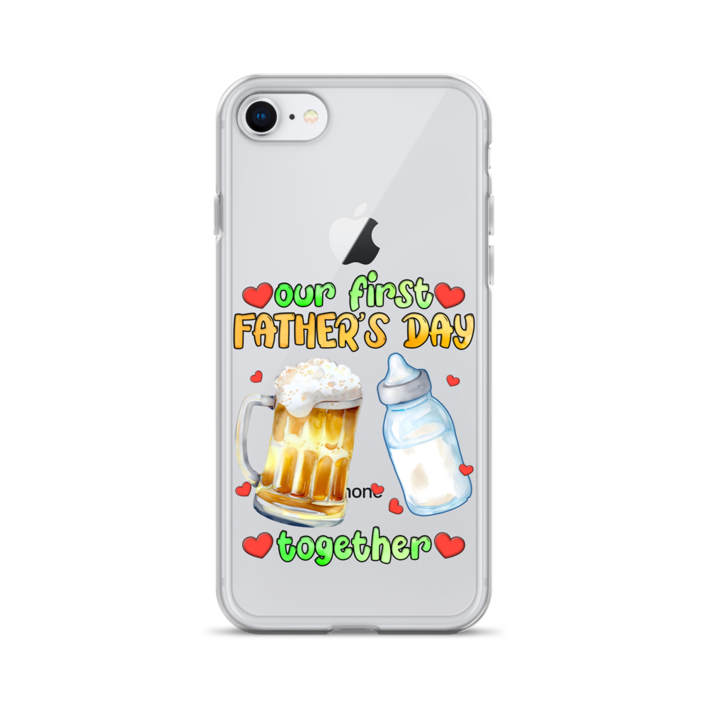 Our First Father's Day Together Clear Case for iPhone®