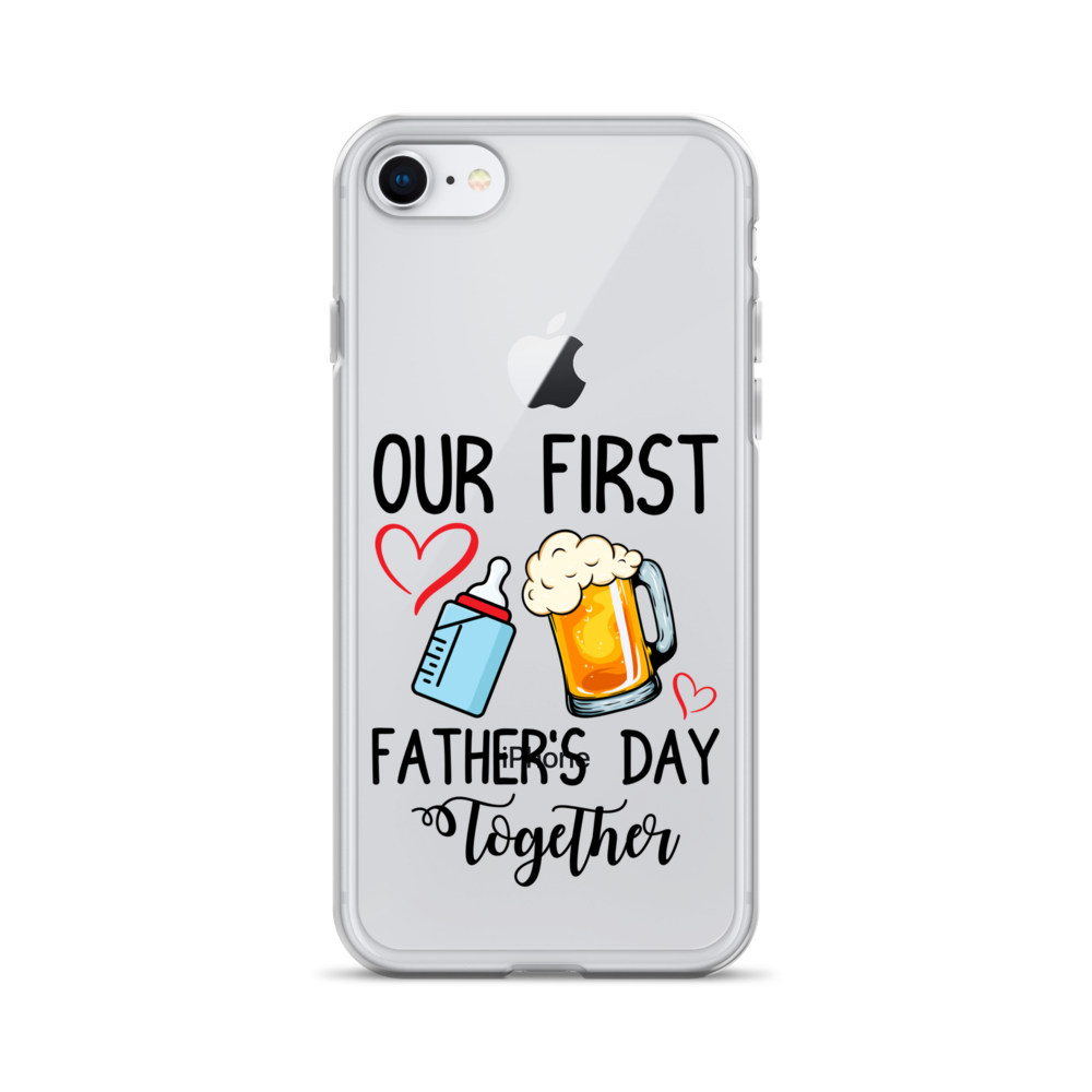 Our First Father's Day Together Clear Case for iPhone®