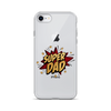 Super Dad Clear Case for iPhone®