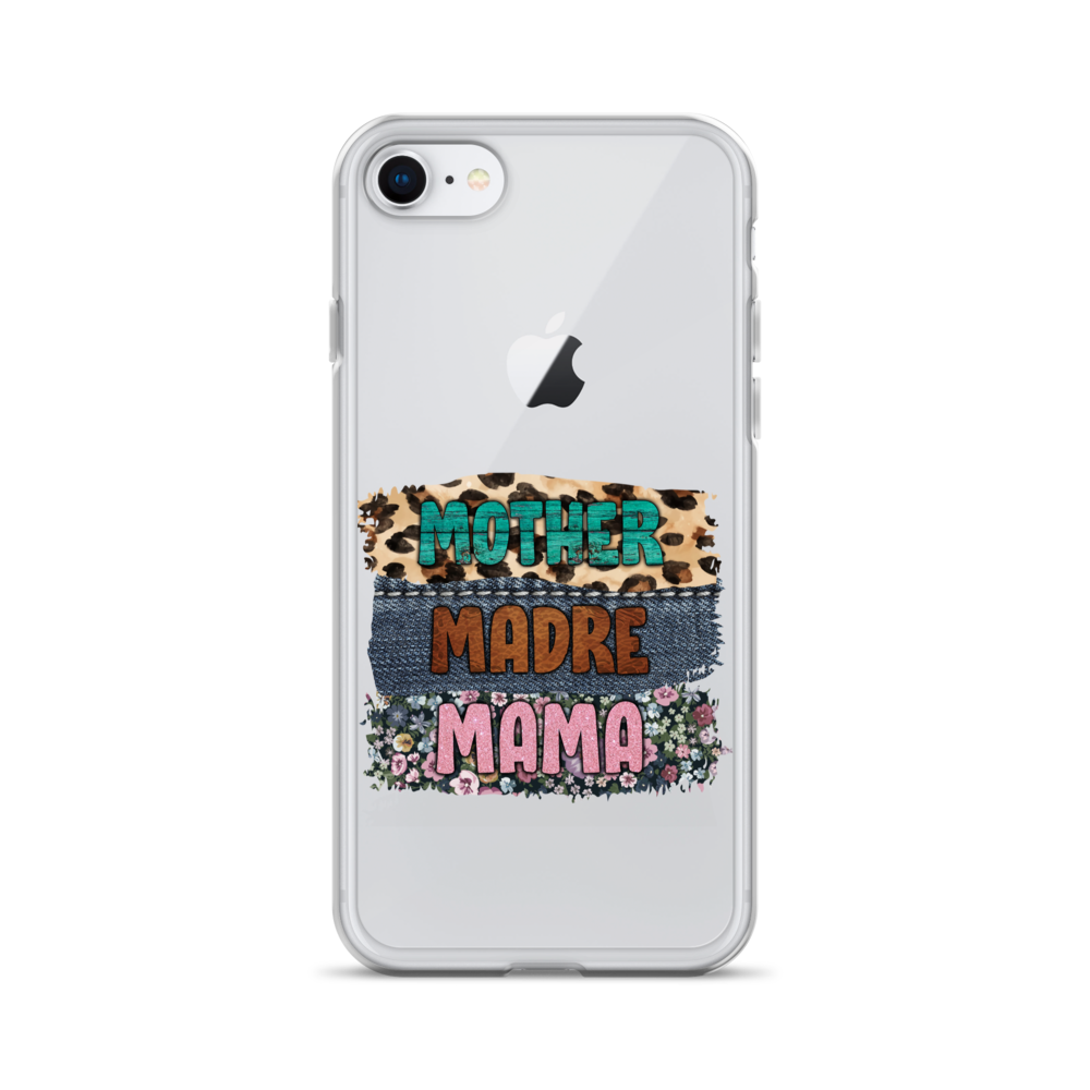 Mother, Mader, Mama Clear Case for iPhone®