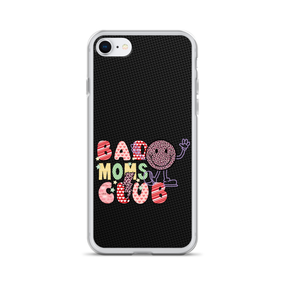 Bad Moms Club Clear Case for iPhone®