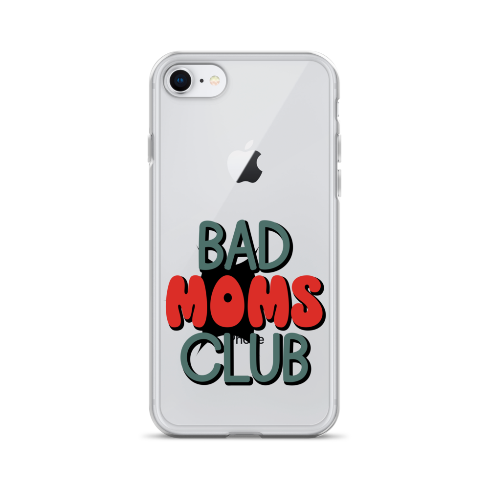 Bad Moms Club Clear Case for iPhone®