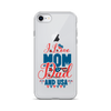 I Love Mom, Dad And USA Clear Case for iPhone®