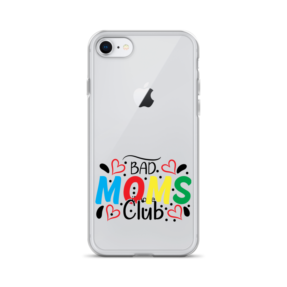 Bad Moms Club Clear Case for iPhone®