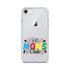 Bad Moms Club Clear Case for iPhone®