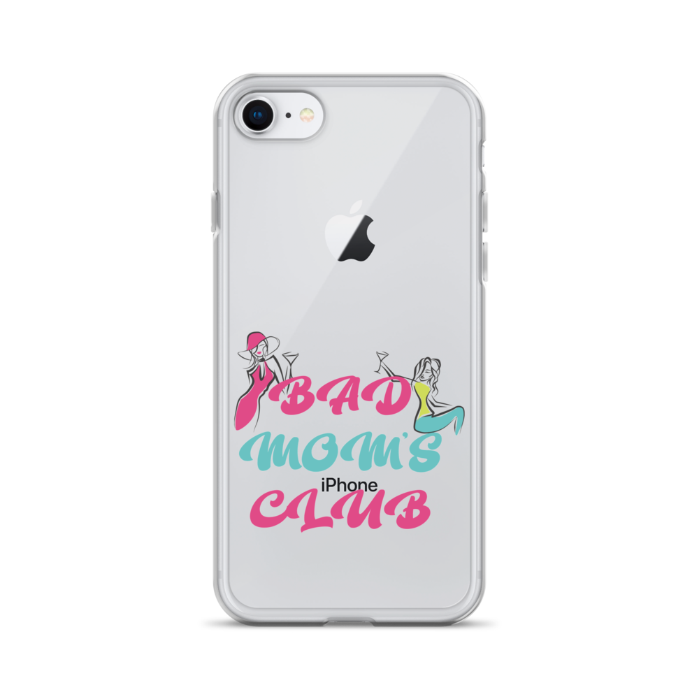 Bad Moms Club Clear Case for iPhone®