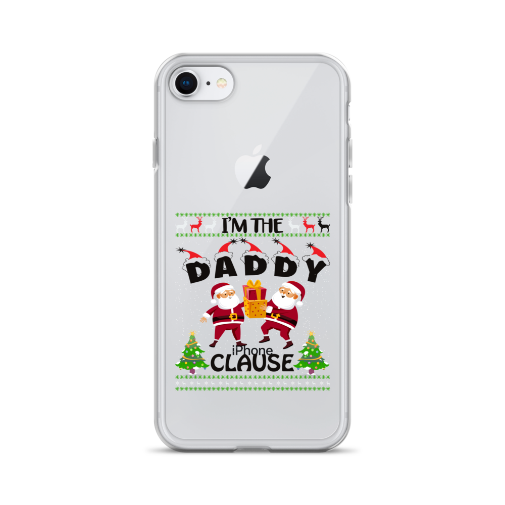 I'm The Daddy Clause Clear Case for iPhone®