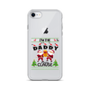 I'm The Daddy Clause Clear Case for iPhone®