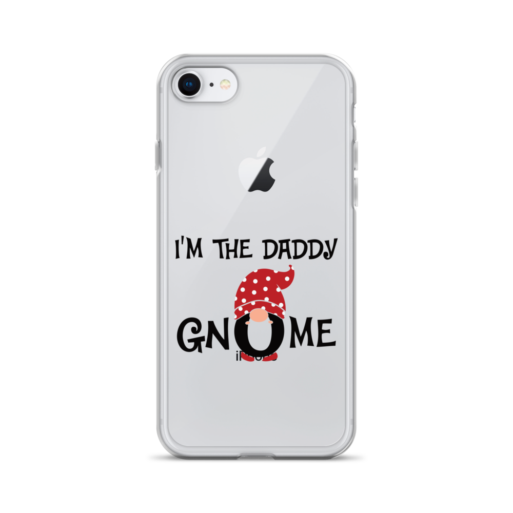 I'm The Daddy Gnome Clear Case for iPhone®