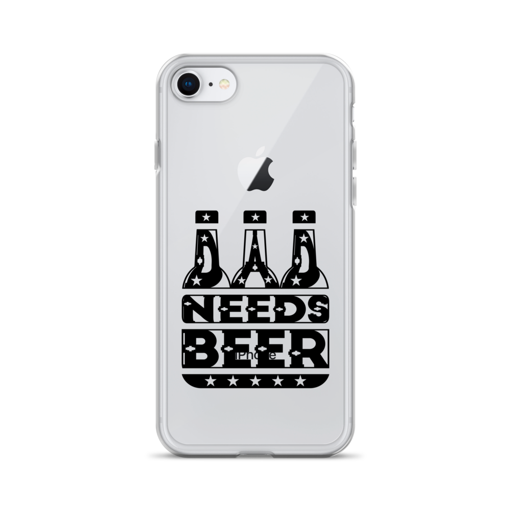 Dad Needs Beer Clear Case for iPhone®