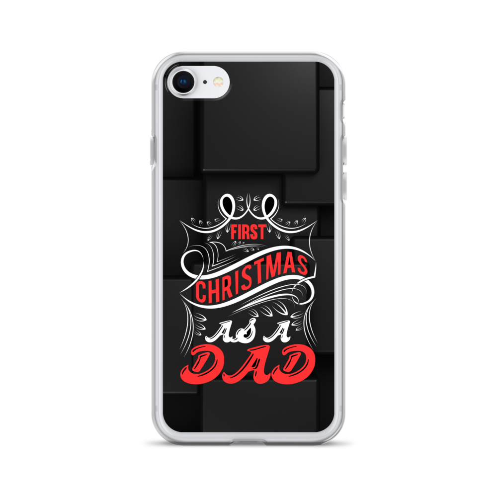 First Christmas As a Dad Clear Case for iPhone®