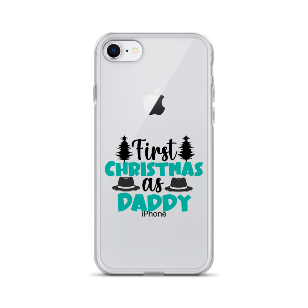 First Christmas As Daddy Clear Case for iPhone®