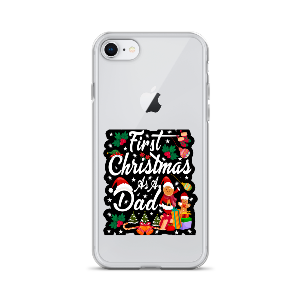 First Christmas As A Dad Clear Case for iPhone®