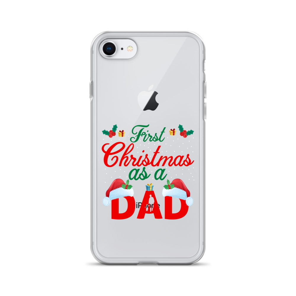 First Christmas As A Dad Clear Case for iPhone®