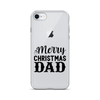 Merry Christmas Dad Clear Case for iPhone®