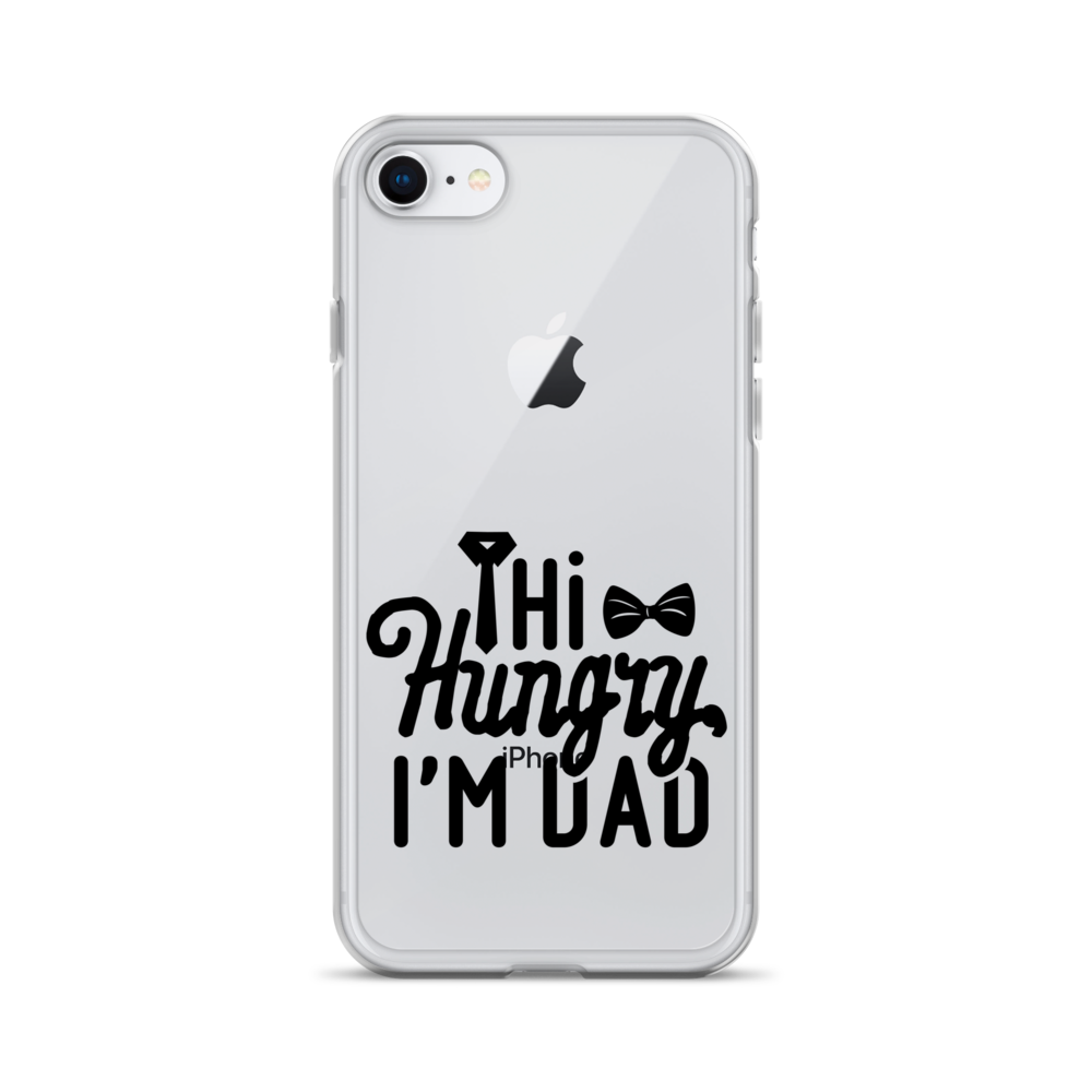 Hi Hungry I'm Dad  Clear Case for iPhone®